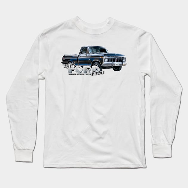 1974 Ford F-100 Ranger Pickup Truck Long Sleeve T-Shirt by Gestalt Imagery